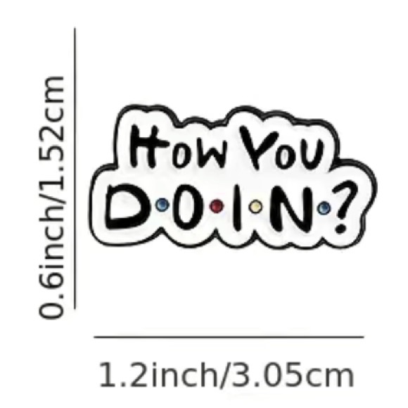 How You Doin Friends Pin - Picture 3 of 3